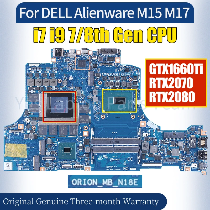 

ORION_MB_N18E For DELL Alienware M15 M17 Laptop Mainboard i7 i9 7/8th Gen GTX1660Ti RTX2070 RTX2080 Notebook Motherboard