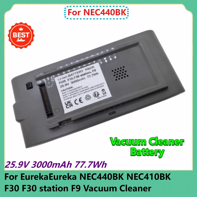 

25.9V 3000mAh 77.7Wh for EurekaEureka NEC440BK NEC410BK F30 F30 Station F9 Vacuum Cleaner Battery