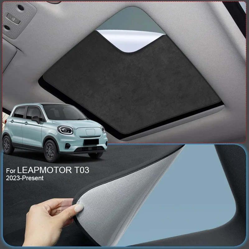Car Suede Fabric Anti-uv Electrostatic Adsorption Sunroof Sunshade Auto Heat Insulation Skylight For LEAPMOTOR T03 2023-Present
