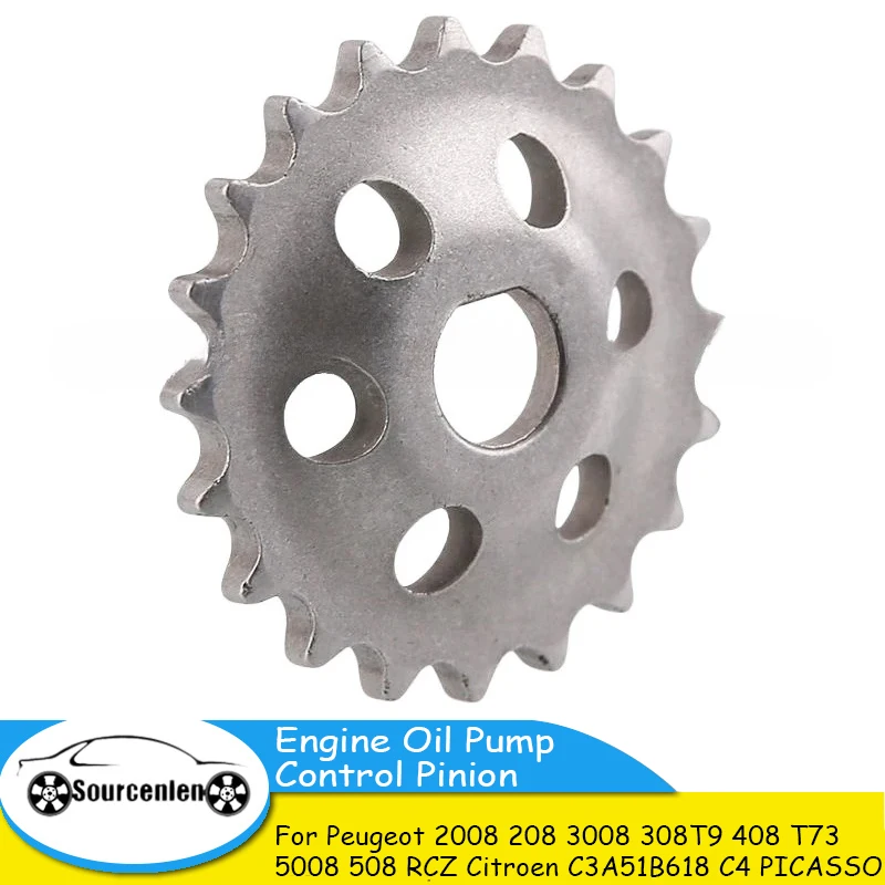 C3A51B618 102330 For Peugeot 2008 208 3008 308T9 408 T73 5008 508 RCZ Citroen C4 PICASSO Engine Oil Pump Control Pinion