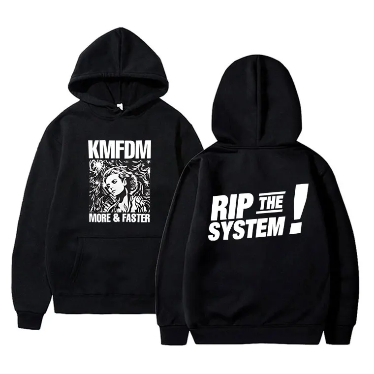 

Vintage Hardcore Alternative Rock Kmfdm More and Faster Rip The System Hoodie Men's Fashion Oversized Fleece Pullover Hoodies