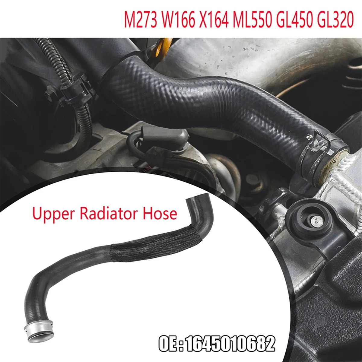 

1645010682 Upper Radiator Hose Cooling Water Supply Pipe for Mercedes Benz M273 W166 X164 ML550 GL450 GL320 A1645010682