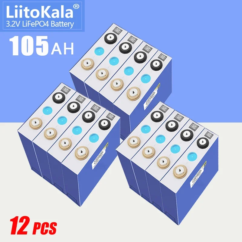 12pcs LiitoKala 3.2v 105Ah LifePo4 Battery Iithium 300A 3C High Drain for Diy 12V 24V Solar Inverter Electric Vehicle Golf Car