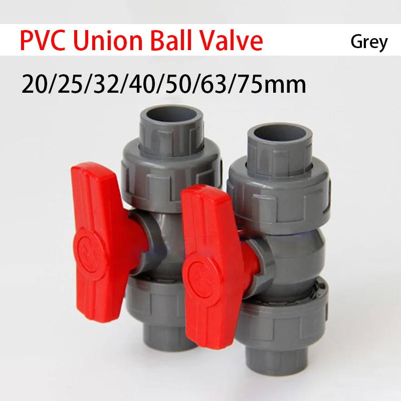 

1pc 20/25/32/40/50/63/75mm Grey PVC Union Ball Valve Connector Water Pipe Fittings Ball Valve Garden Irrigation Adapte