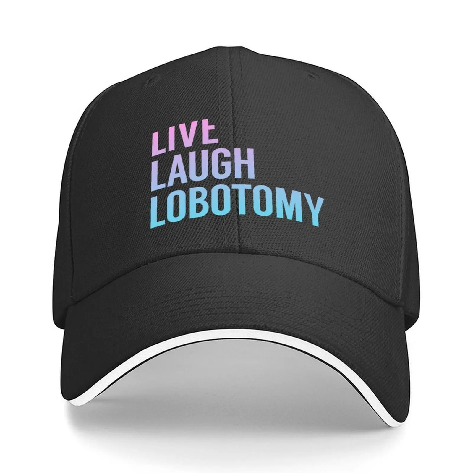 

Live Laugh Lobotomy in Pink Blue Gradient Baseball Cap beach hat New In Hat Snapback Cap Trucker Cap Men Women's