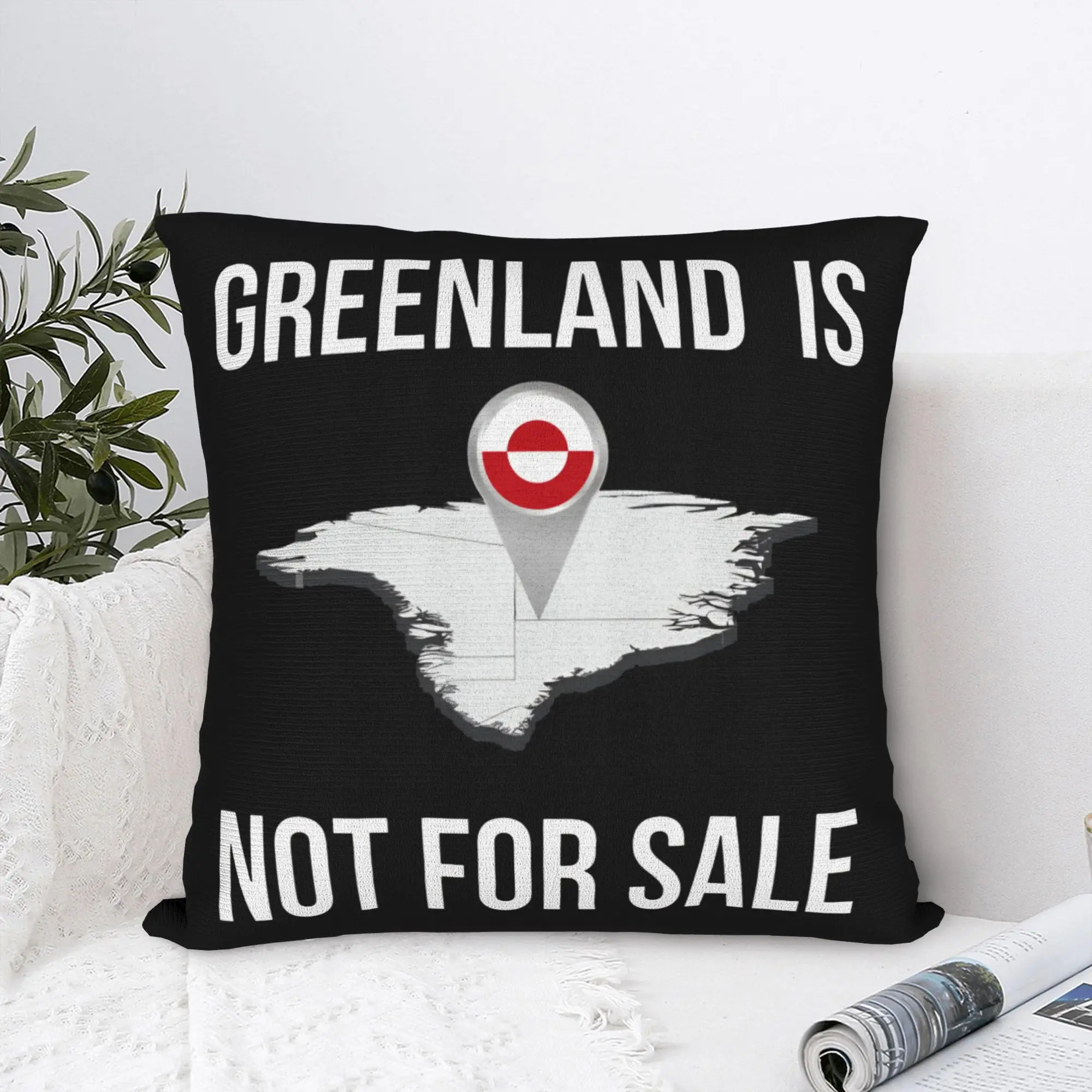 Greenland Is Not For Sale Pillow Case  Soft Pillow Cover Novelty Cushion Cover For Sofa Home Decoration