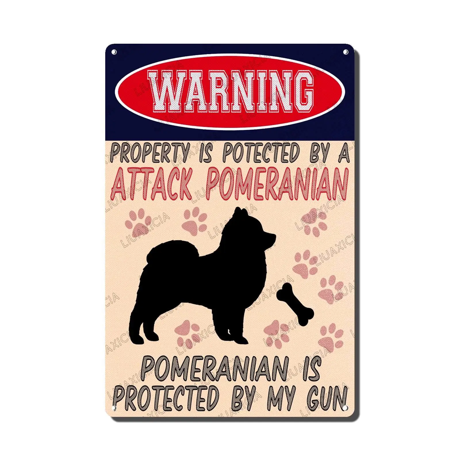 Retro Tin Sign Metal Wall Decor Warning Property Is Potected By A Attack Pomeranian Is Protected By My Gun Garage Home Cafe Bar