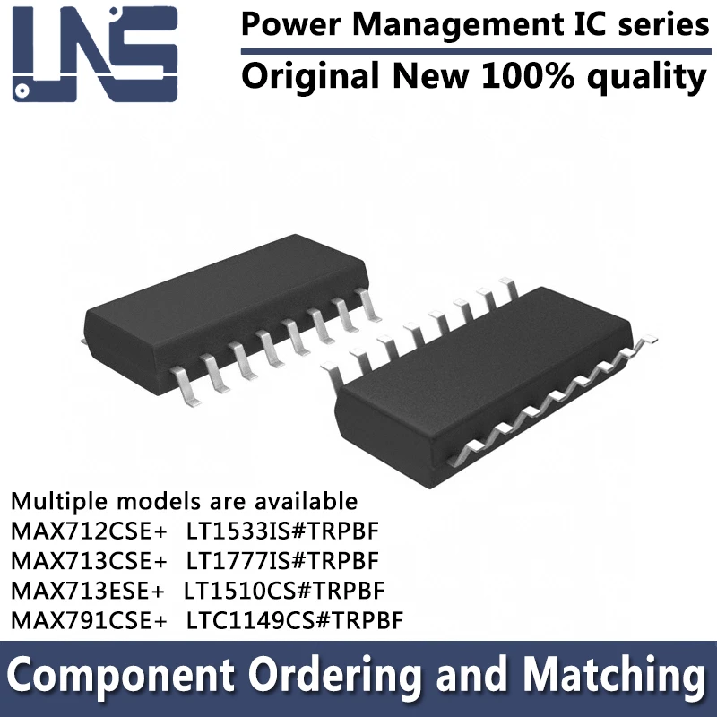 1PCS MAX712CSE+ MAX713CSE+ MAX713ESE+ MAX791CSE+ LT1510CS#TRPBF LT1533IS#TRPBF LT1777IS#TRPBF LTC1149CS#TRPBF SOIC-16 PMIC