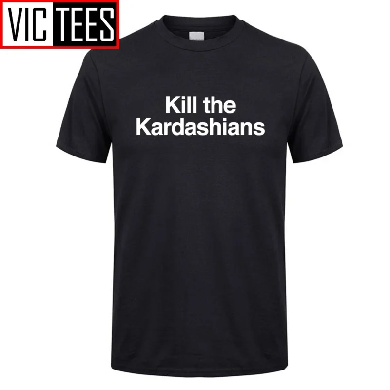 Men's Kill The Kardashians T-Shirt Men Organnic Cotton Shirt T Shirt Man Slayer Kim Kylie Jenner Tops Hipster Tees