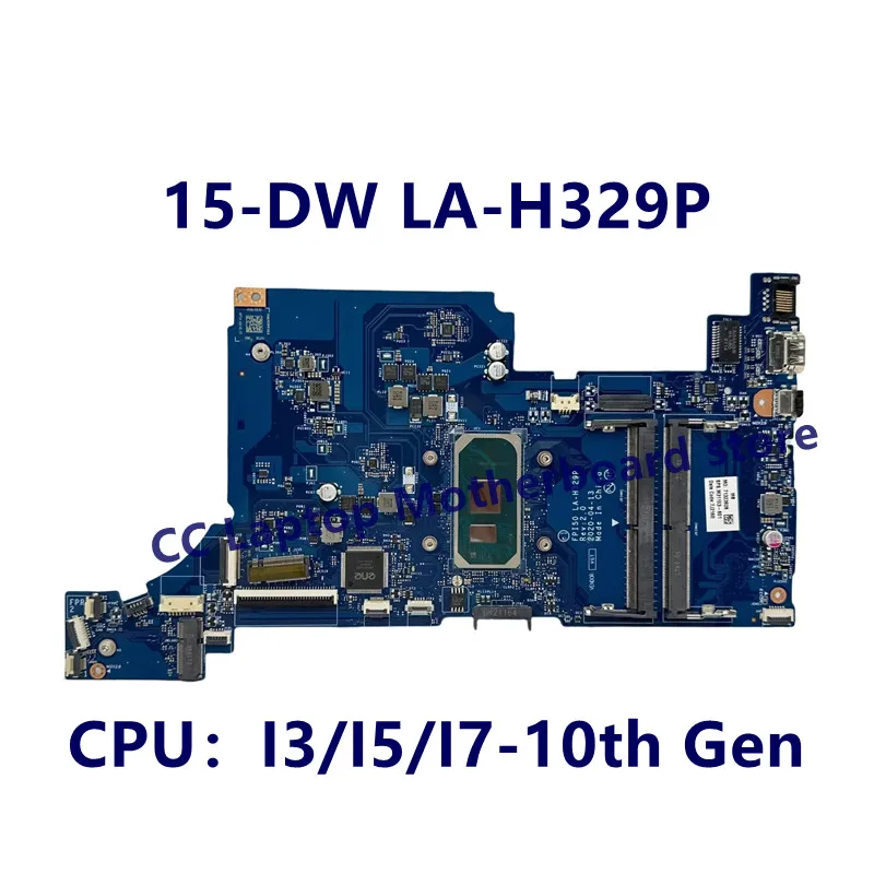 Carte mère LA-H329P pour ordinateur portable HP 15-DW 250 G8, avec processeur I3/I5/I7-10th Gen, 100% entièrement testé, fonctionne bien