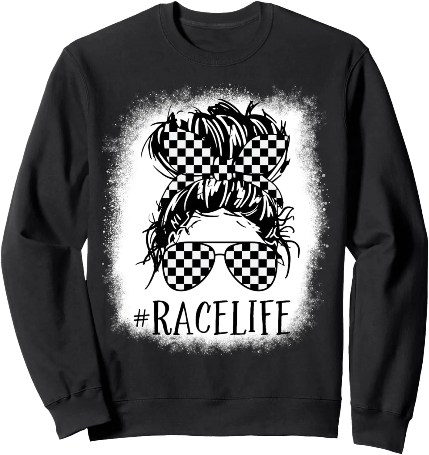 

Race Life Messy Bun Funny Mom Bun Racing Racer Sunglasses Sweatshirt