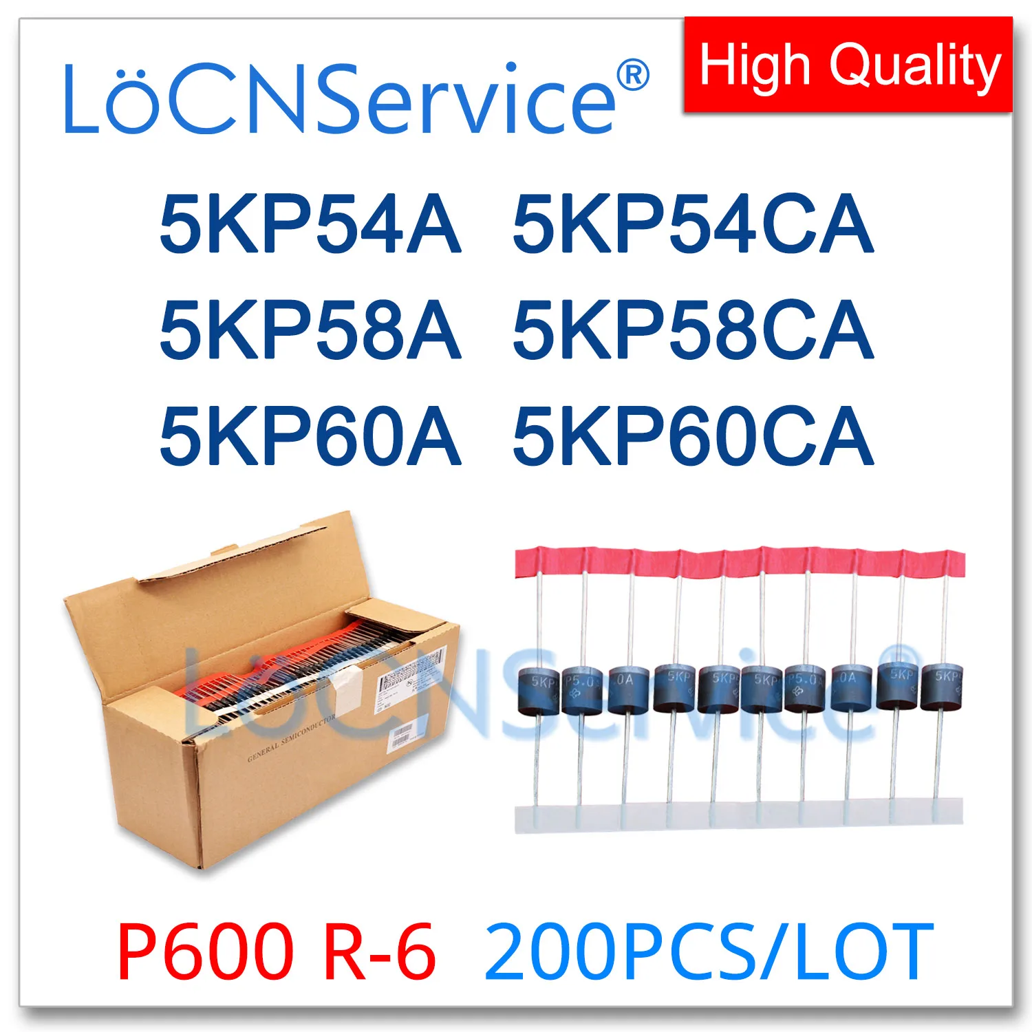 

LoCNService 200PCS 5KP54 5KP54A 5KP54CA 5KP58 5KP58A 5KP58CA 5KP60 5KP60A 5KP60CA P600 R-6 TVS Diode High quality 5KP