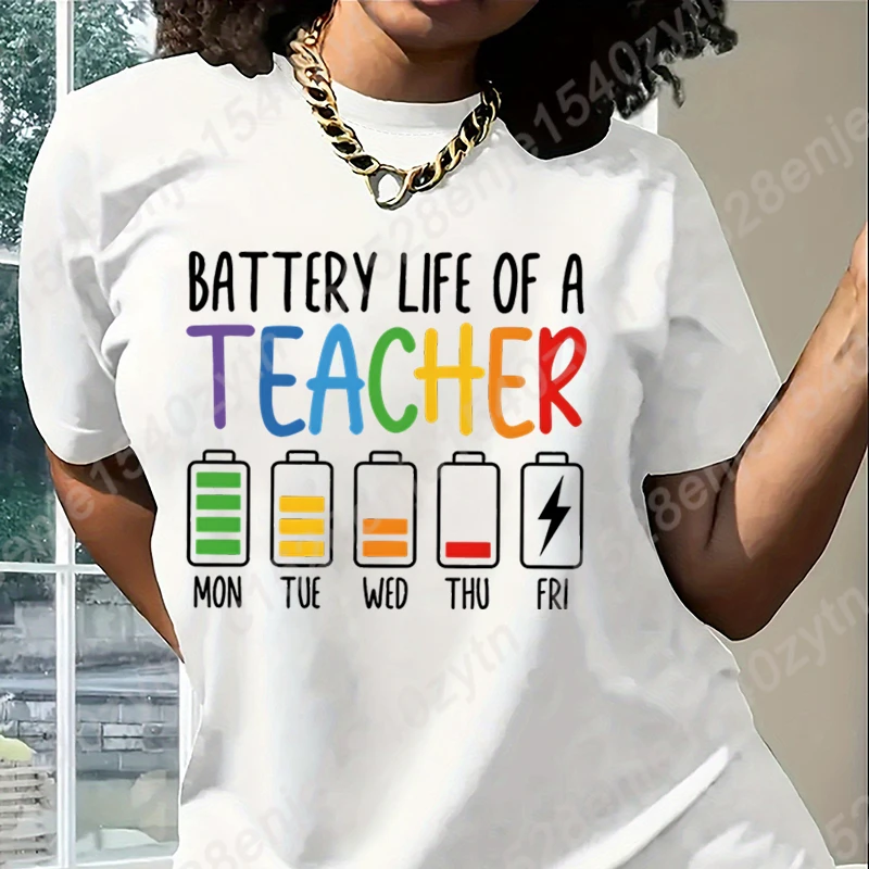 

Battery Life Of A Teacher Print Summer Casual T-shirt For Women Creative O Neck Short-sleeved Tee Shirt Ladies Oversized T-Shirt