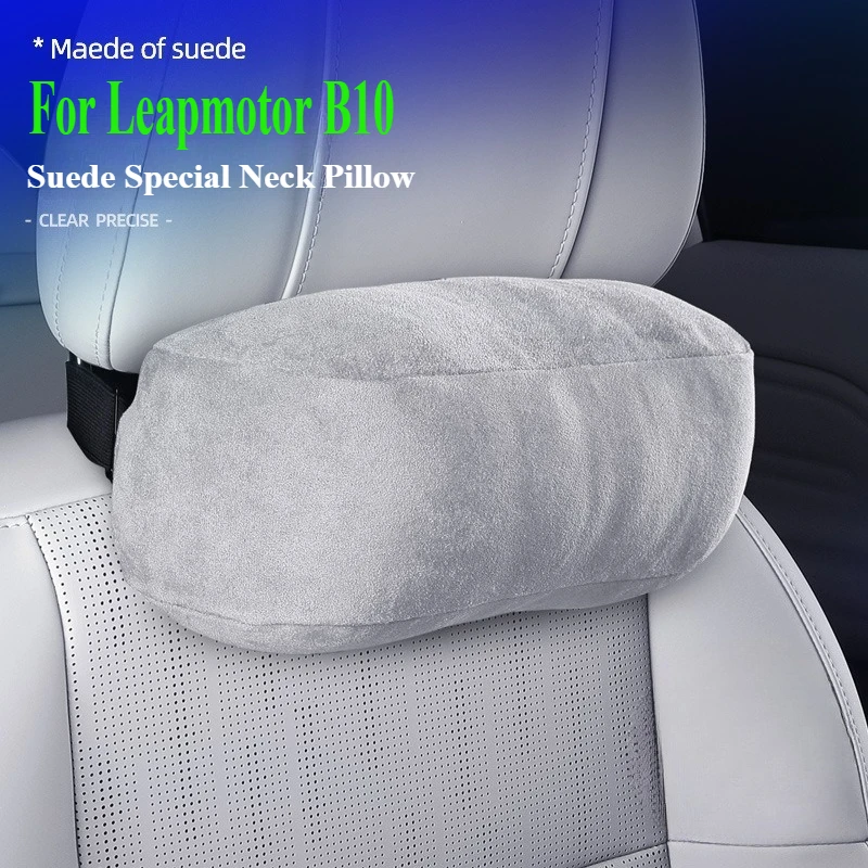 

For Leapmotor B10 Suede Neck Pillow Original Car Color Special Neck Protection Pillow Interior Modification Accessories Supplies
