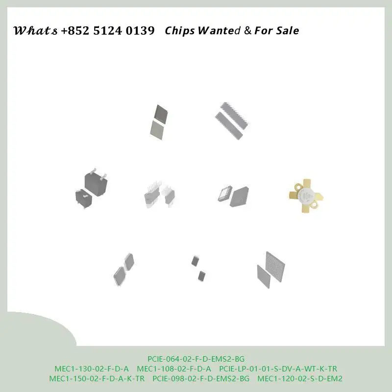 chip Integrated circuit chip MCU chip PCIE-064-02-F-D-EMS2-BG MEC1-130-02-F-D-A MEC1-108-02-F-D-A PCIE-LP-01-01-S-DV-A-WT-K-TR