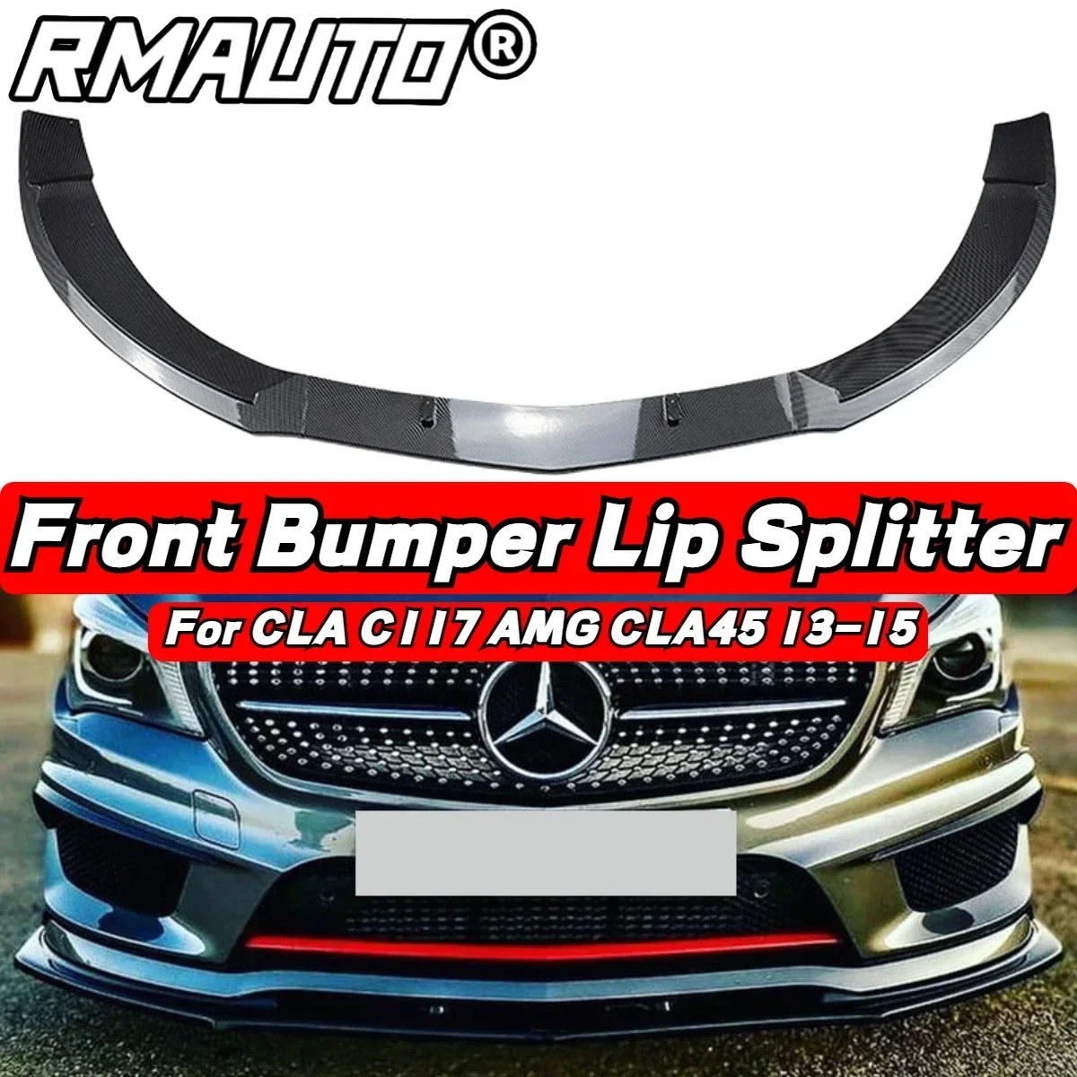 

Carbon Fiber Front Bumper Lip Diffuser Spoiler Bumper Guard For Mercedes Benz CLA C117 AMG CLA45 2013-2015 Accessories Body Kit