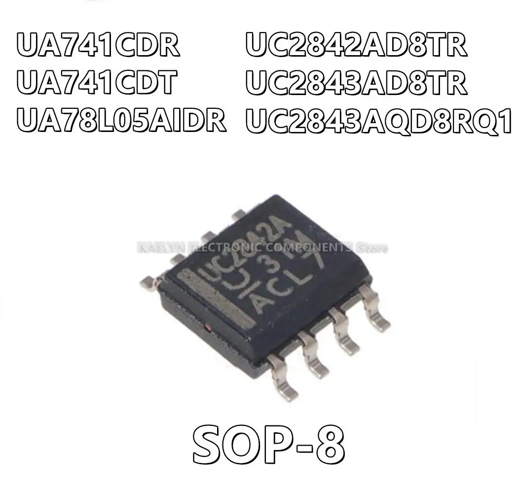 10Pcs/lot UA741CDR UA741C UA741CDT 741C UA78L05AIDR 78L05AI UC2842AD8TR UC2842A UC2843AD8TR UC2843A UC2843AQD8RQ1 2843AQ