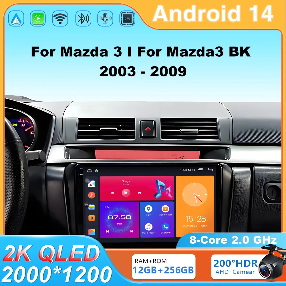 

Android 14 For Mazda 3 I For Mazda3 BK 2003-2009 Car Radio Wireless Carplay Multimedia Player IPS LED 2 DIN Reverse Camera