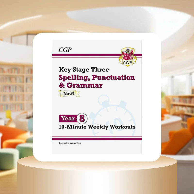 New KS3 Year 8 Spelling Punctuation And Grammar 10Minute Weekly Workouts CGP Team Coordination Group Publications 9781837740567