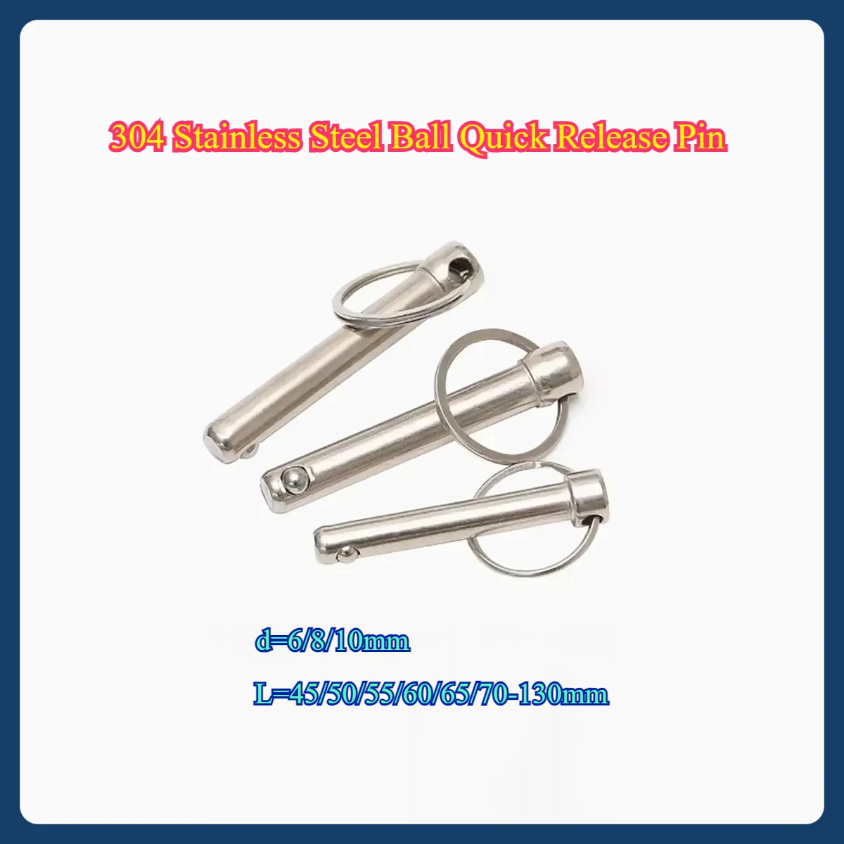 304 Stainless Steel Ball Quick Release Pin/Pull Ring Pin/Safety Pin/ Ball Head Locking Pin