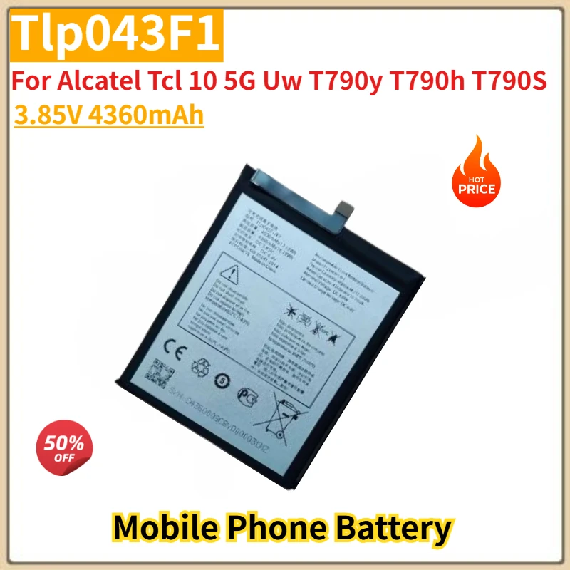 

High Quality Tlp043F1 Phone Battery 3.85V 4360mAh For Alcatel Tcl 10 5G Uw T790y T790h T790S Brand New Replacement Battery