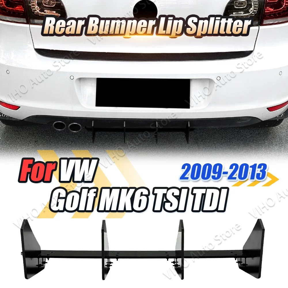 For Volkswage Golf 6 MK6 Standard TSI TDI 2009 2010 2011 2012 2013 4 Fins Car Rear Bumper Diffuser Spoiler Splitters Diffuseur