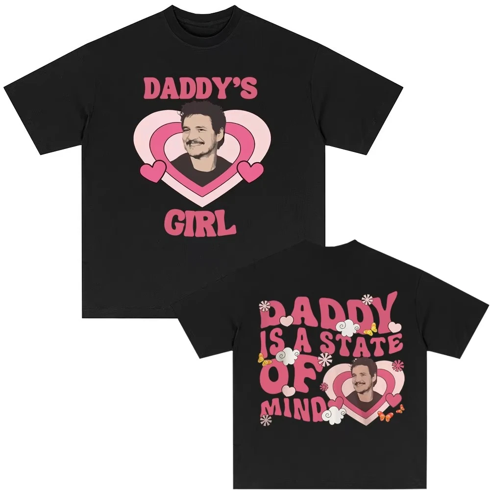 Camiseta de Pedro Pascal, actor de cine y televisión, con la frase "Daddy Is A State of Mind", para hombre y mujer, estilo casual, vintage, de manga corta, estilo urbano.