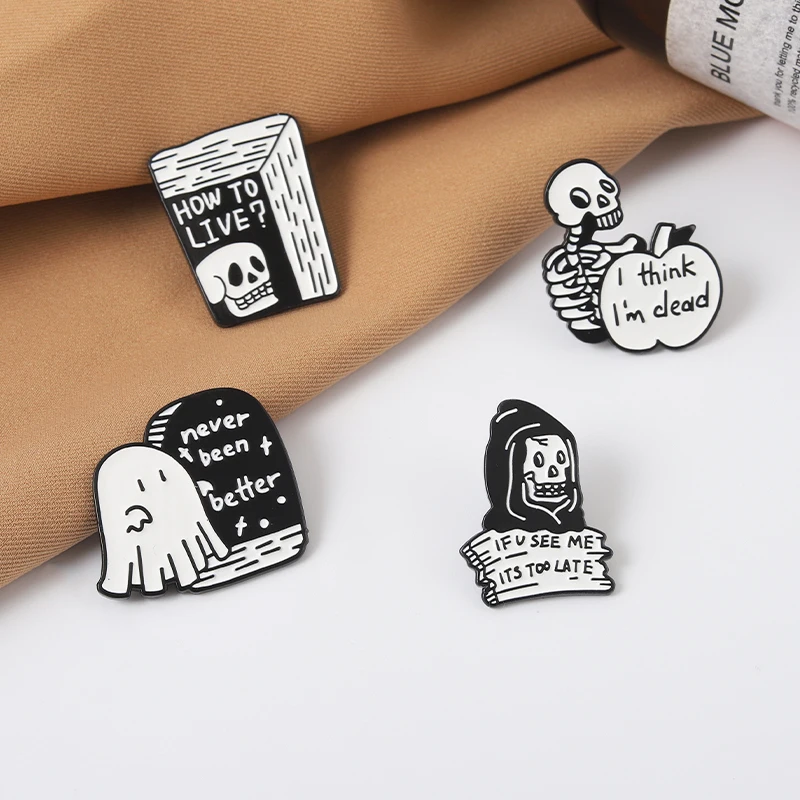 Pins Custom Boo Ghost Quotes Brooches I Think I'm Dead I'M OK NOW Lapel Badges Gothic Punk Jewelry Gift Black Humor Enamel