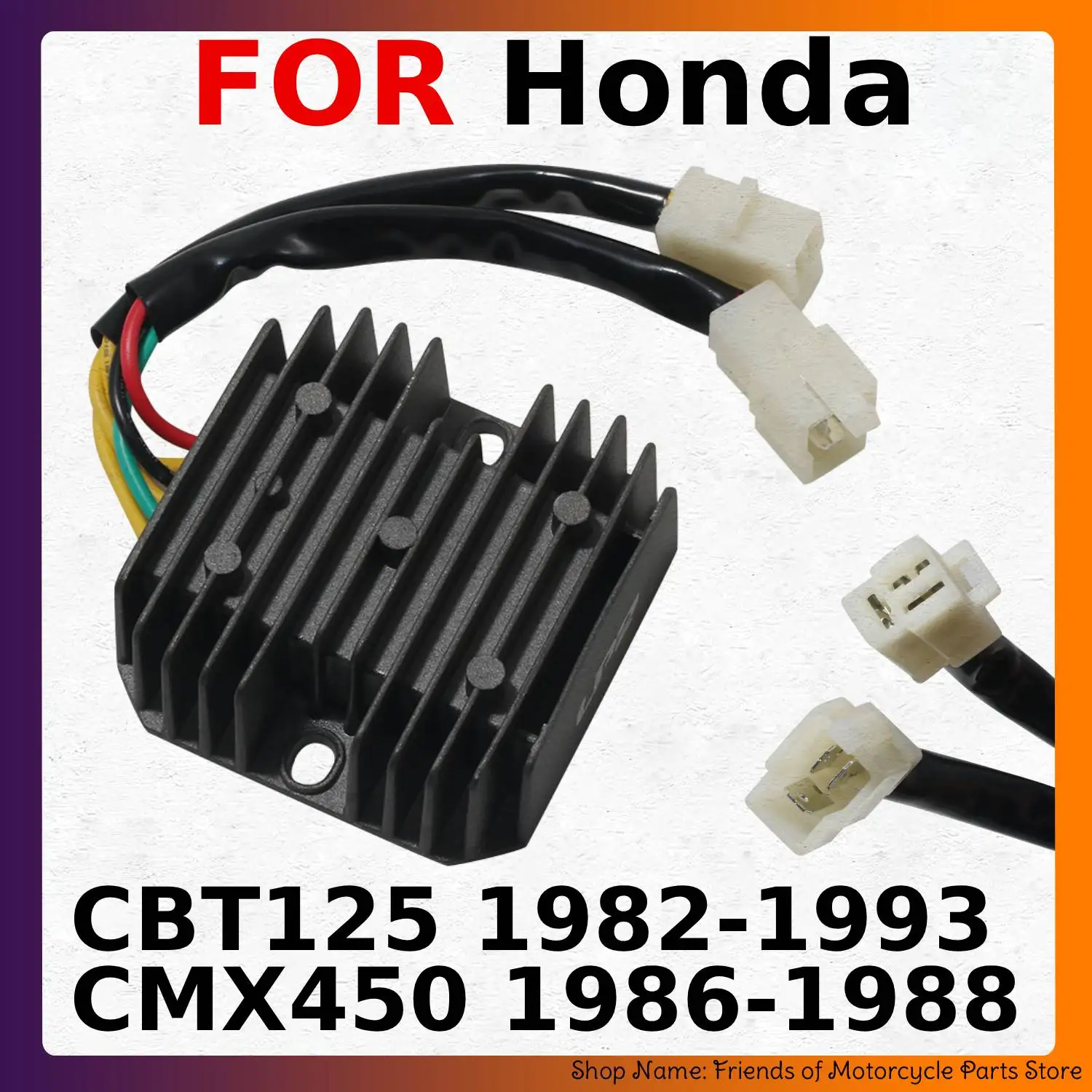 Motorcycle Voltage Regulator Rectifier for Honda CBT125 CMX450 1982 1983 1984 1985 1986 1987 1988 1989 1990 1991 1992 1993 Year