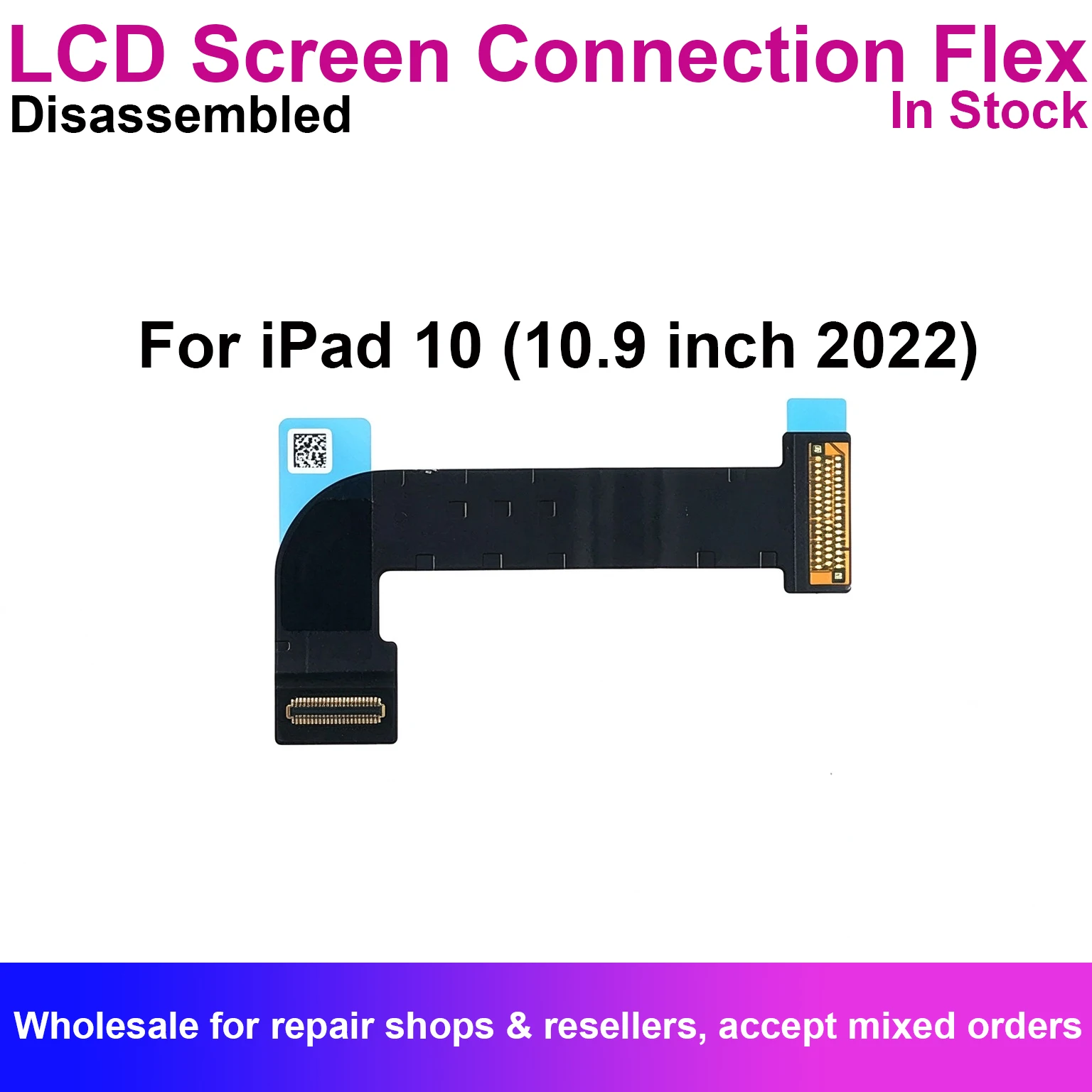 LCD Screen Display Connection Connector Signal Flex Cable For iPad 10 10.9 inch 2022 A2696 A2757 Replacement Repair Parts