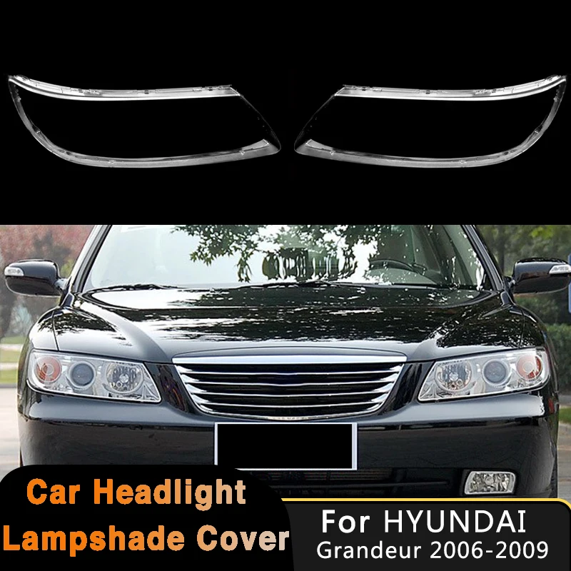 Car Headlamp Housing Transparent Cover For Hyundai Grandeur Azera TG 2006-2009 Auto Headlight Shell Cap Glass Replace Lens Case