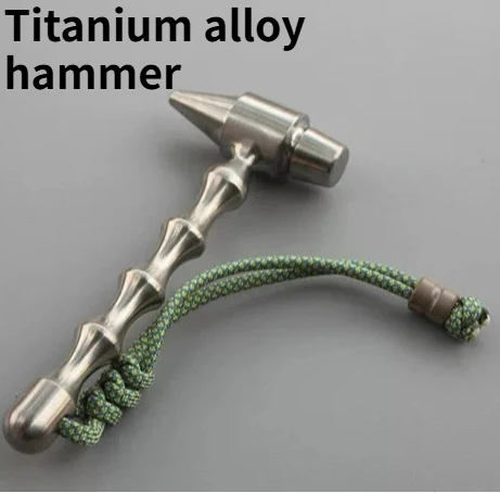 TC4 Titanium Alloy EDC Tool Hammer Pure Titanium Self Defense Play Collection Practical Hammer