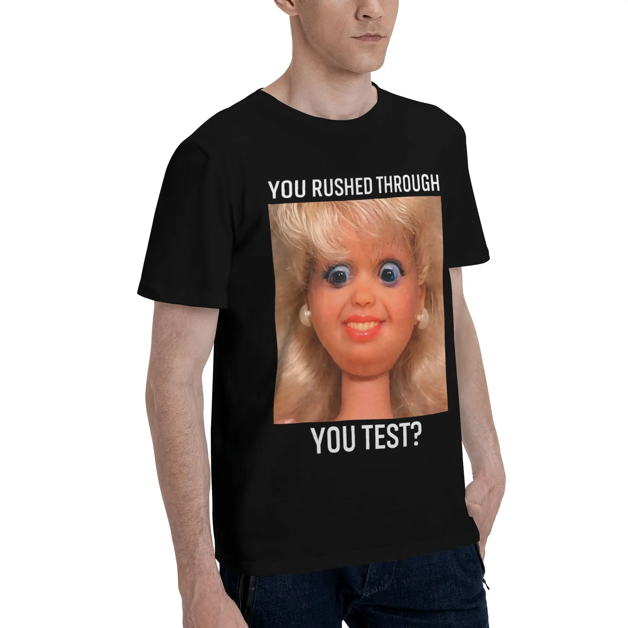 You Rushed Through Your Test Funny Test Day Meme Girl Novelty Graphic 100% Cotton T-Shirt  Tops Tees For Men