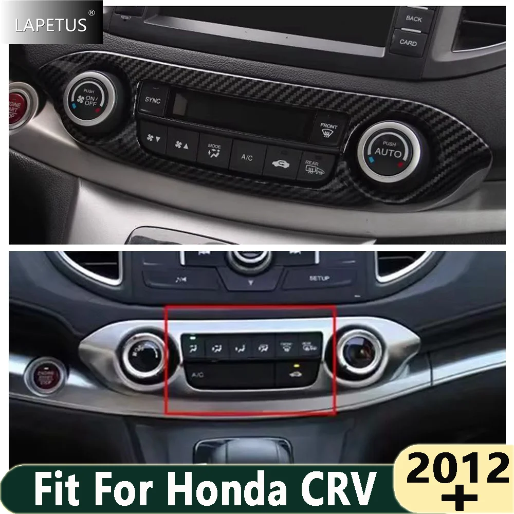 

For 2012 - 2016 Honda CRV 2013 2014 2015 CR-V Matte Chrome Center Control Air Conditioning Switch Panel Cover Trim Car Styling