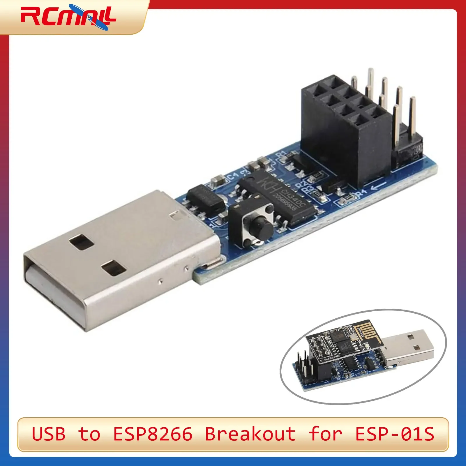 USB to ESP8266 Breakout CH340C ESP-01 ESP-01S Prog WiFi Programmer Downloader Adapter with Reset Auto-Download Circuit