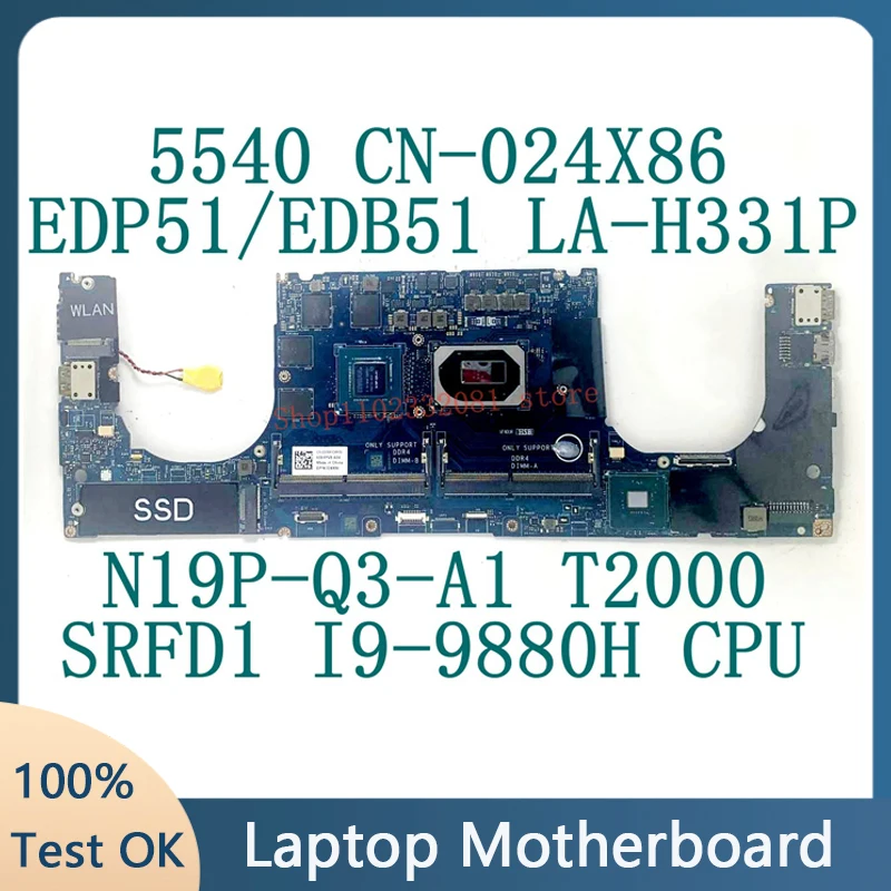 

For DELL 5540 CN-024X86 024X86 24X86 High Quality Laptop Motherboard LA-H331P W/ SRFD1 I9-9880H CPU N19P-Q3-A1 100% Fully Tested