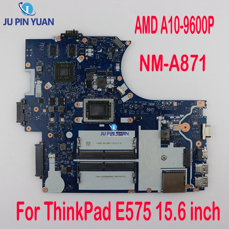 

Материнская плата CE575 для ноутбука Lenovo ThinkPad E575 NM-A871 AMD A10-9600P DDR4 15,6 дюймов FRU 01HW711 01HW710 01HW713 материнская плата