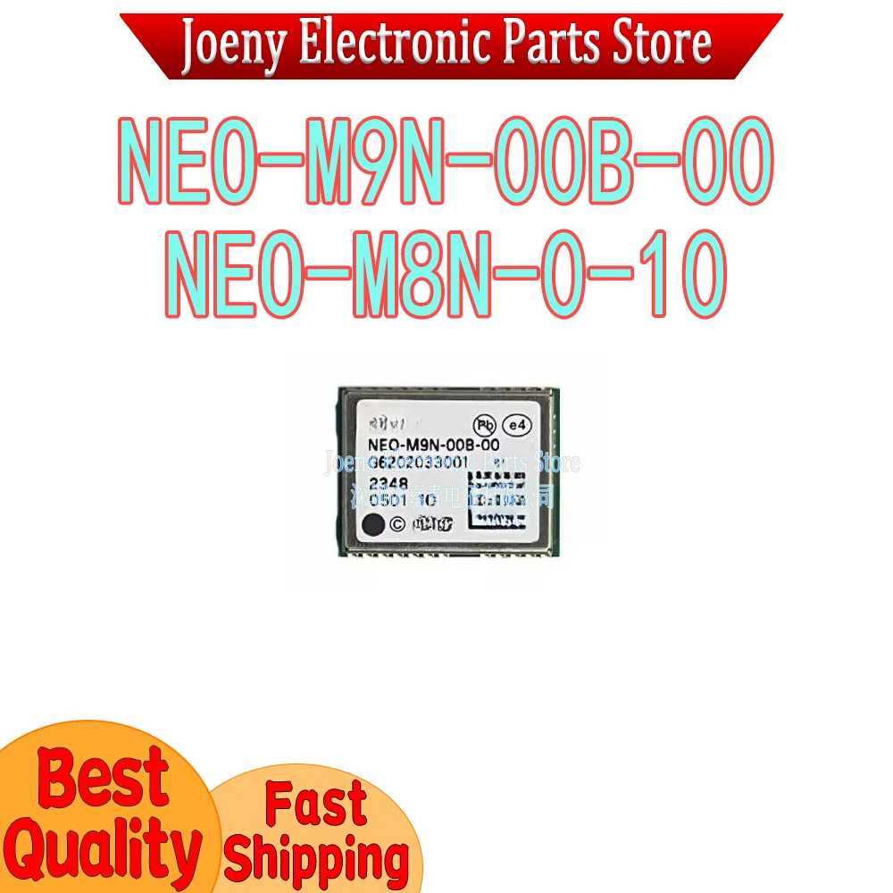 

GPS NEO-M9N-00B-00 NEO-M8N-0-10 GNSS Module Four-star Multi-frequency BD, Galileo GLONAS Replaces M8N