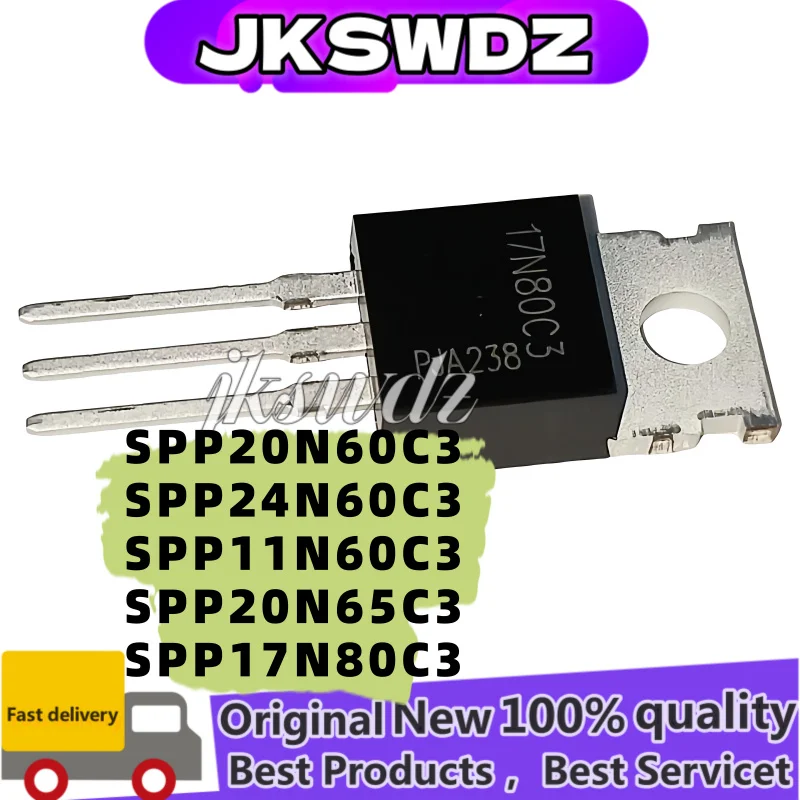

5PCS 100% New SPP11N60C3 SPP20N60C3 20N60C3 SPP24N60C3 24N60C3 SPP20N65C3 20N65C3 SPP11N80C3 11N80C3 SPP17N80C3 TO-220JSWDZ