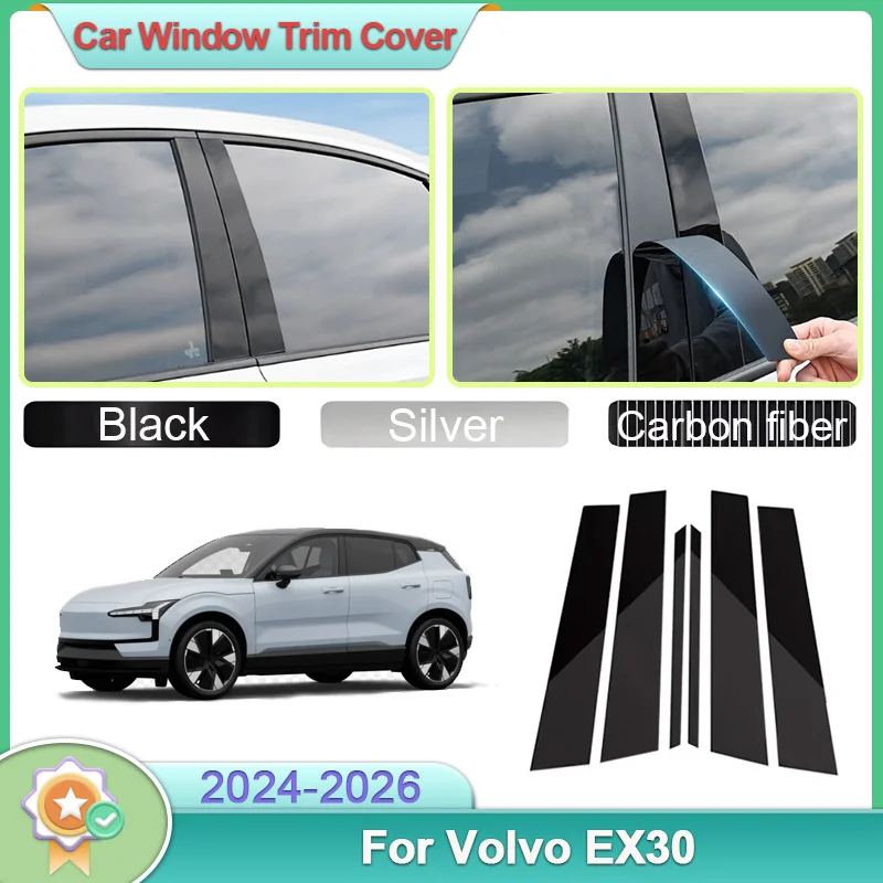 

6PCS For Volvo EX30 Accessories 2024 2025 2026 Center Pillar Sticker Car Door Trim Cover Kits Protective Sticker Car Accessories
