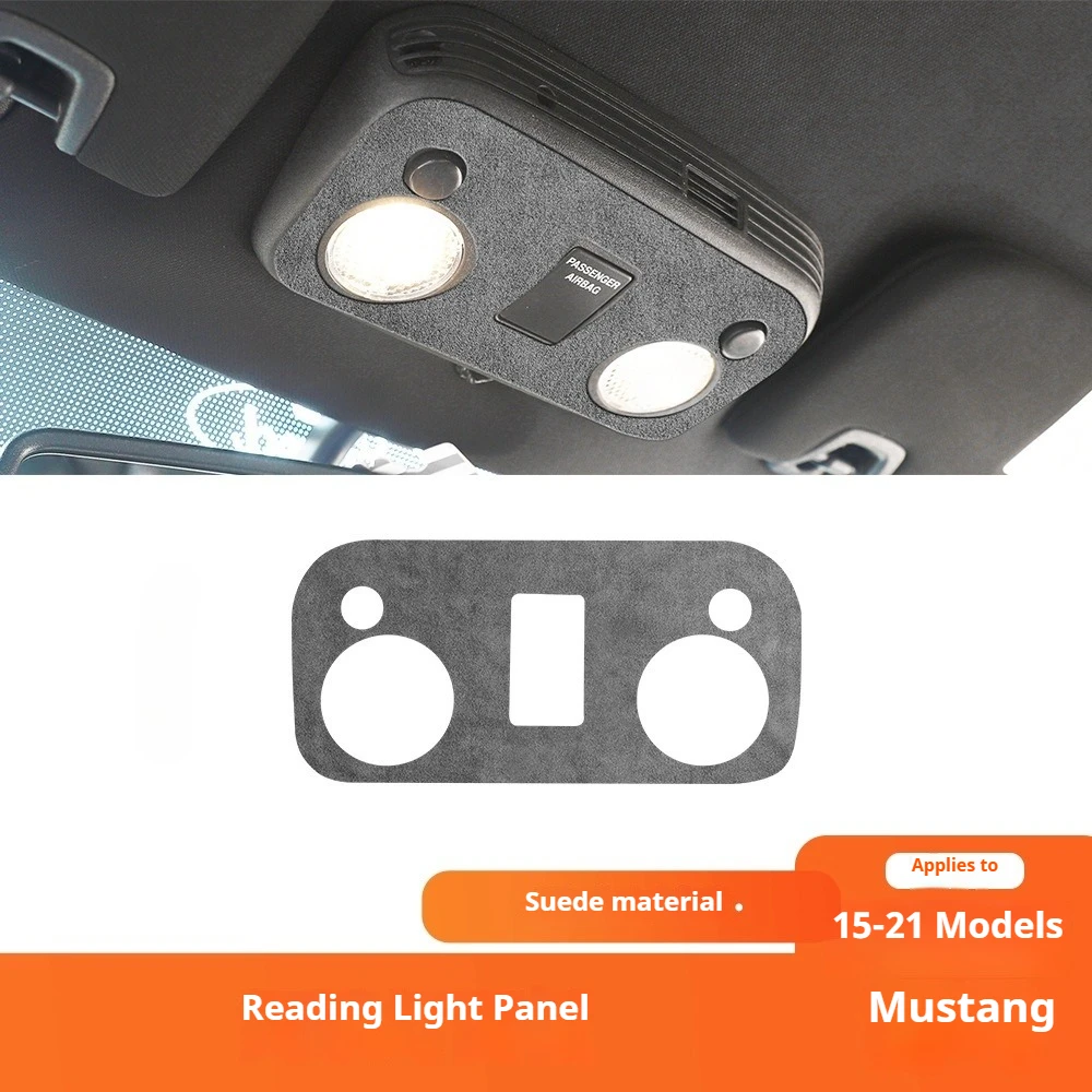

For Ford Mustang reading light panel decorative sticker, suede interior hard board, non-sticker modification