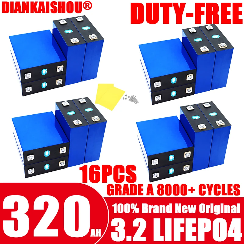 

16 шт. новый 3,2 В 320 Ач Lifepo4 аккумулятор 8000 циклов класса A для DIY 12 В 24 В 48 В RV EV солнечные аккумуляторные батареи беспошлинная торговля