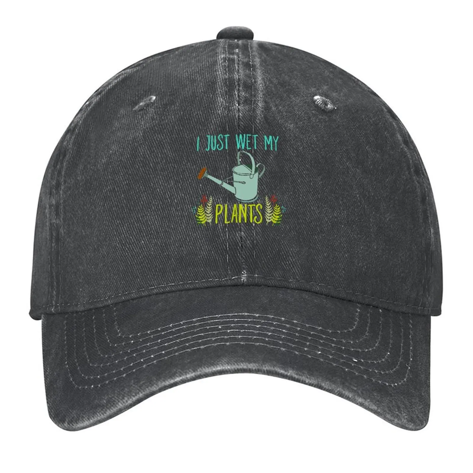 

I just wet my plants gardening Baseball Cap Hood black Golf Wear Sunhat Women Beach Fashion Men's