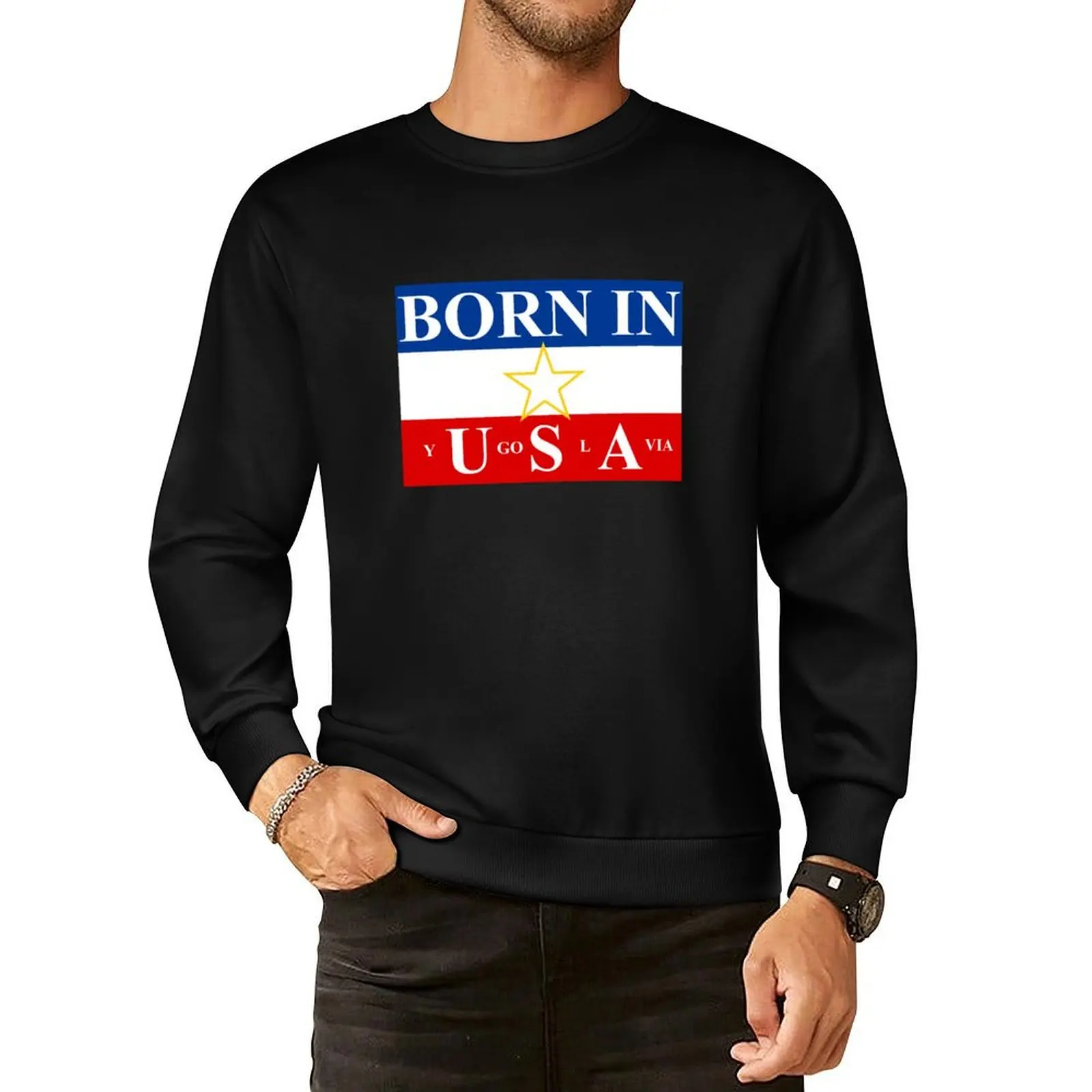 Born in Yugoslavia Pullover Hoodie autumn clothes korean style clothes sweatshirt male