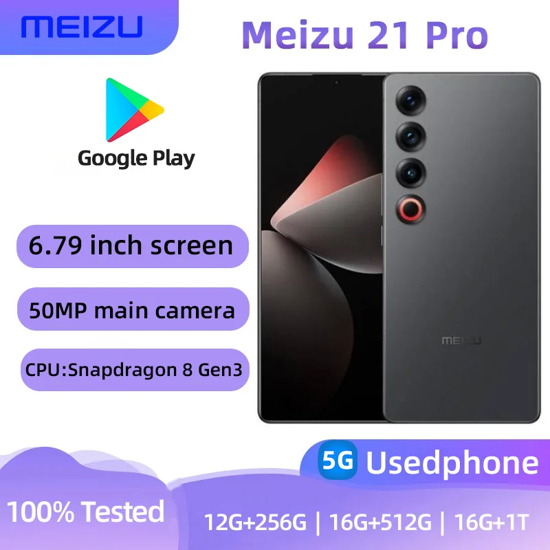 Meizu 21 Pro 5g Smartphone CPU Snapdragon 8 Gen3 Screen 6.79-inches 50MP+32MP Camera 5050mAh Battery Original Used Phone