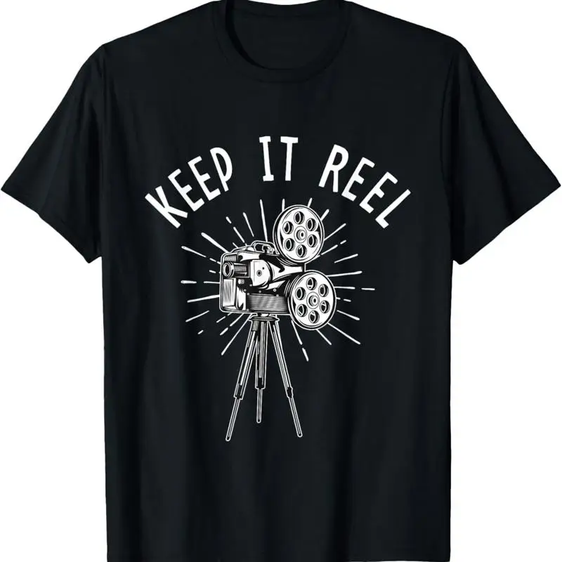 Keep It Reel Filmmaker Movie Director Filmmaking Cinema T Shirt