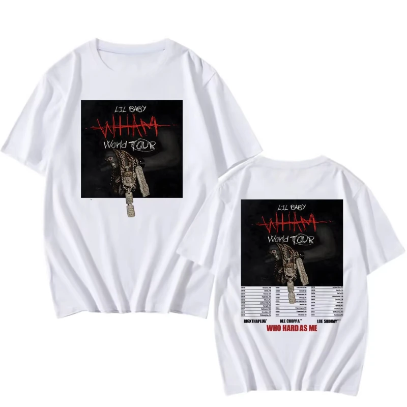 Lil Baby WHAM Who Hard As Me World Tour 2025 Tshirts Cotton High Quality Unisex T-shirt Men Women Clothing Rapper Printing Tees