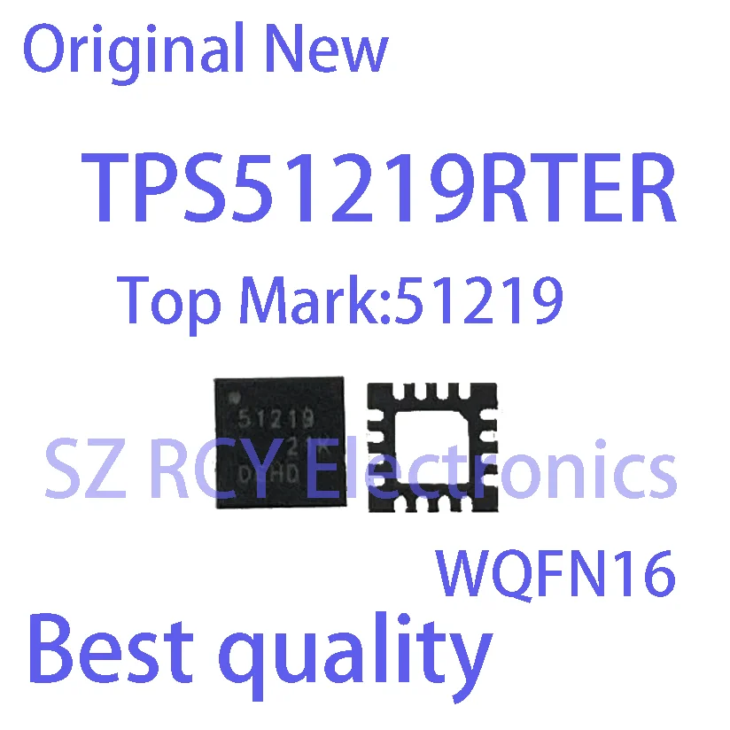 (5 PCS)NEW TPS51219RTER TPS51219 Top Mark 51219 WQFN16 Chipset