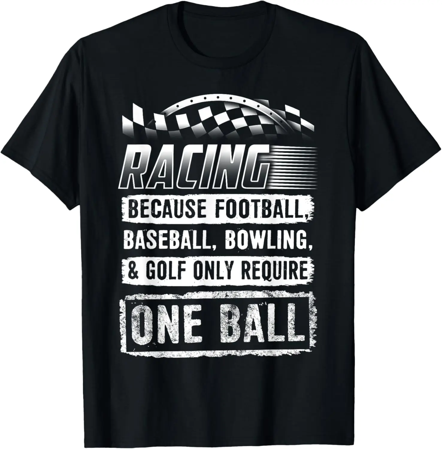 

Car Racing Shirt Funny Racing One Ball Race Drag Stock