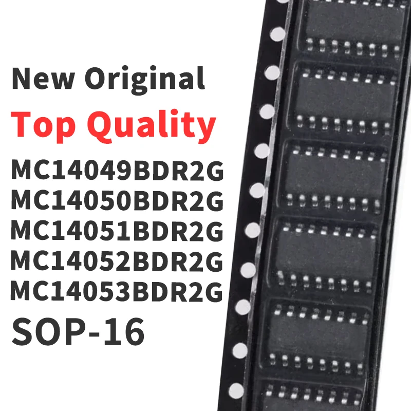 (10 Pieces) MC14049BDR2G MC14050BDR2G MC14051BDR2G MC14052BDR2G MC14053BDR2G SOP-16 New Original Chip IC